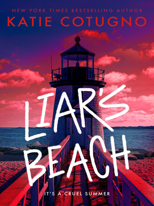 Title details for Liar's Beach by Katie Cotugno - Available